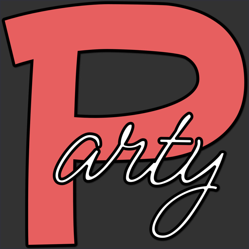 Graphic of the word “Party” on a dark gray background. The capital “P” is large, bold, and filled with a flat red color, outlined in black. The rest of the word, “arty,” is written in a white cursive script with a thick black outline, overlapping the lower right part of the “P.” The overall design has a clean, modern feel with strong visual contrast between the block and script lettering.