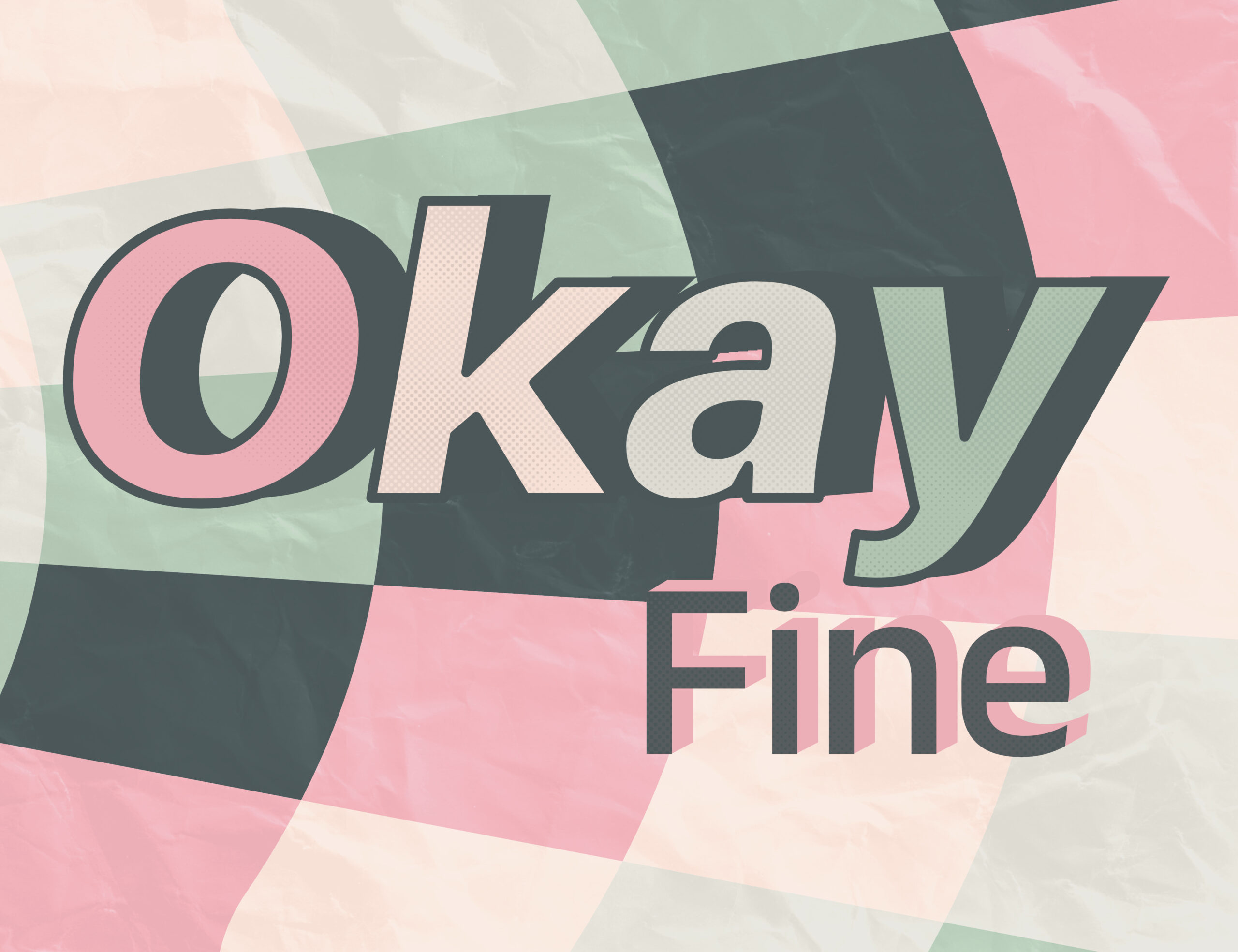Okay Fine