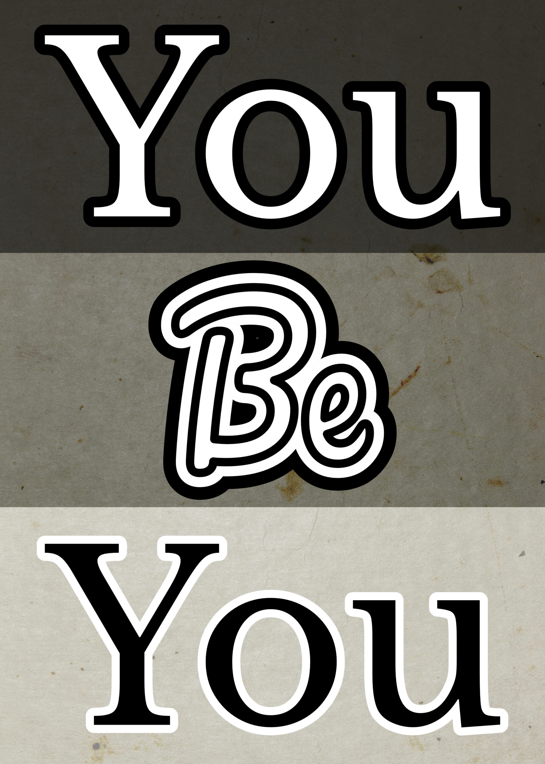You Be You Sticker Poster