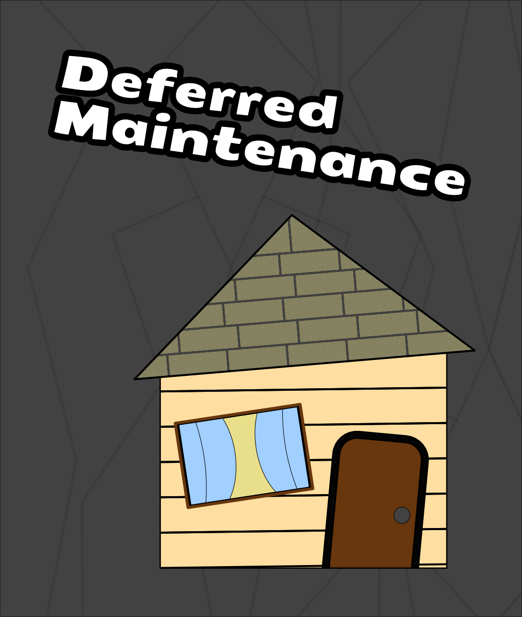Deferred Maintenance